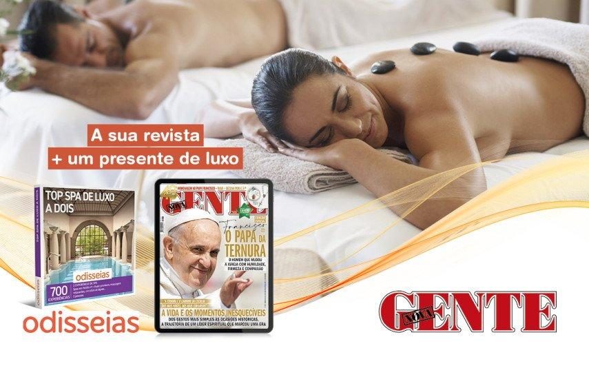 Odisseias Assine a revista NOVA GENTE e receba uma experiência de Spa para dois.